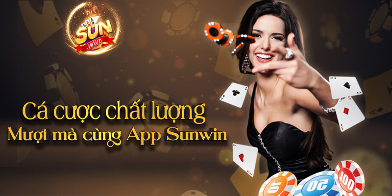 ca cuoc chat luong muot ma cung app sunwin Quy trình tải app của Sunwin về điện thoại nhanh chóng