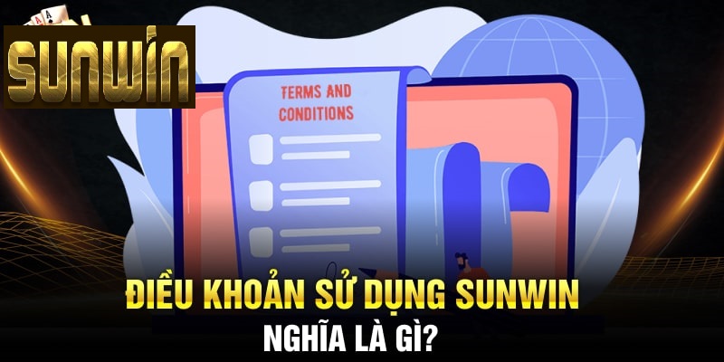 gioi thieu dieu khoan su dung sunwin Các điều khoản về thực hiện giao dịch