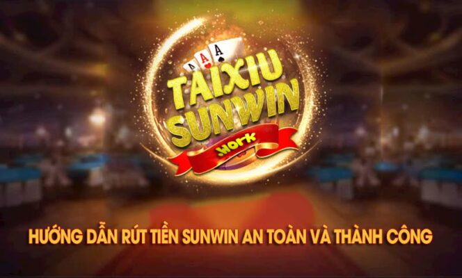 rut tien 2 Hướng dẫn chi tiết quy trình rút tiền SunWin
